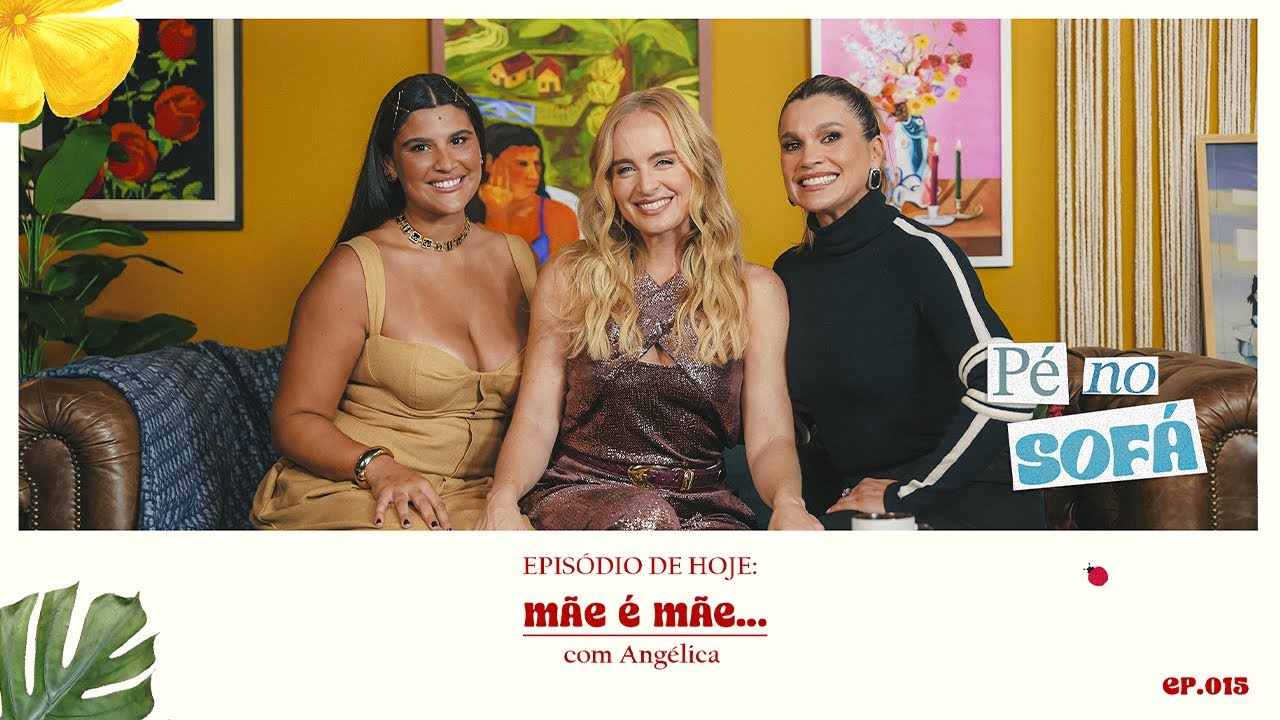 Ep. Mãe é mãe... com Angélica #15
