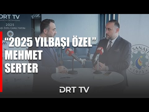 Drt Tv Yılbaşı Özel 2025 - Mehmet Serter / DSO Başkan Yardımcısı