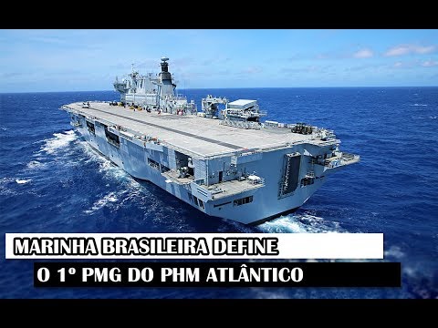 Military News # 40 - Brazilian Navy Defines The 1st PMG Of Atlantic PHM