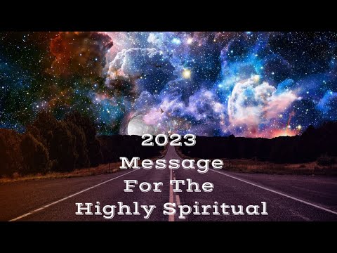 ☄️Special Messages From Spirit About 2023 To The Highly Spiritual☄️