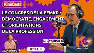 KinéCast#33 : Le Congrès de la FFMKR : Démocratie, Engagement et Orientations de la Profession
