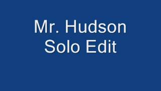 Mr Hudson Forever Young Solo Edit