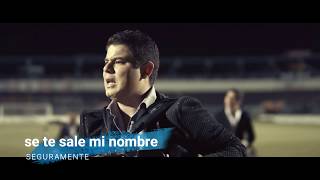 Alfredo Olivas - Seguramente Letra (Video Oficial)