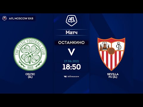 AFL 21. InterLeague. Division 2. Day 6. Celtic (IL) - Sevilla FC (IL)