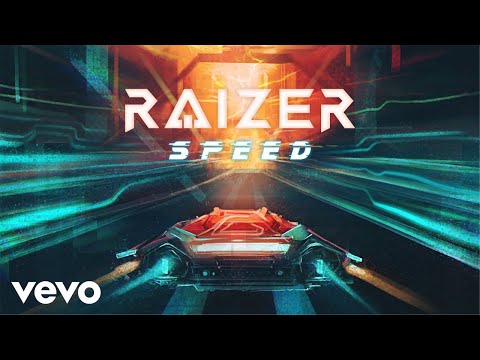 Raizer - Speed (Official Lyric Video)