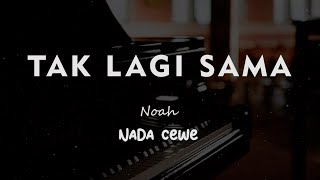 Download lagu TAK LAGI SAMA // Noah // KARAOKE PIANO AKUSTIK NADA CEWE ( FEMALE ) mp3