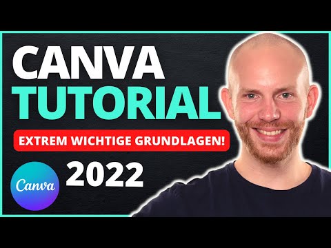 Canva Tutorial 2022 Deutsch - Wichtige Canva Grundlagen für Anfänger (EINFACH)