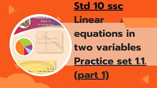 Download the video "Linear equation in two variables class 10 (ssc) Full explanation in detail Practice Set 1.1(part 1)"