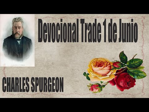 Devocional/Charles Spurgeon/Tarde 1 de Mayo - "Hará su desierto como el Edén".Isaías 51:3