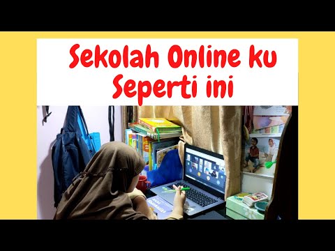 Sekolah Online SD - Ketika Aku Sekolah Online Di rumah - Belajar Dari Rumah