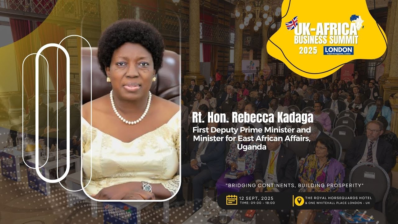 Rt. Hon. Kadaga: Intra-African Trade Is Africa’s $3.4 Trillion Opportunity | UK–Africa Summit 2025