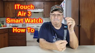 iTOUCH AIR 3 Smartwatch Unbox And How To Use It Smart Watch