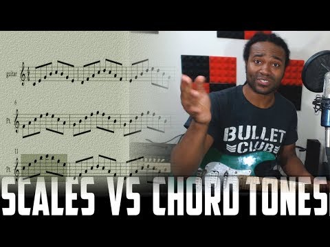 Scales vs Chord tones (Guitar soloing)