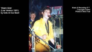 Warm Girls by Girls At Our Best! - Live Version 1981