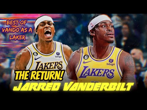HE'S BACK! Best of Jarred Vanderbilt as a Laker so far...Vando Highlights