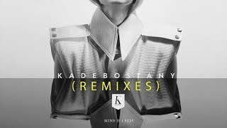 KADEBOSTANY - Mind If I Stay (Consoul Trainin Remix)
