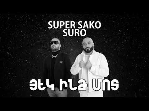 Super Sako Ft. Suro - Yek Indz Mot