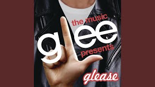 You&#39;re The One That I Want (Glee Cast Version)