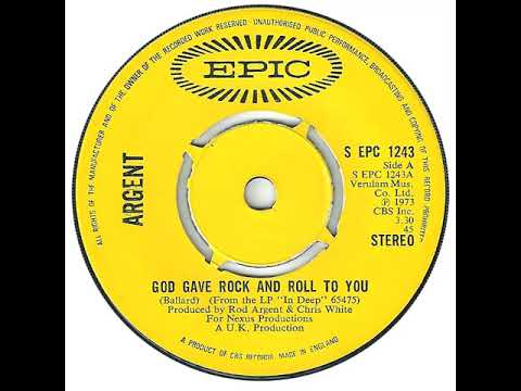UK New Entry 1973 (59) Argent - God Gave Rock And Roll To You