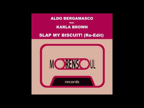 MNS005 | Slap my biscuit! (Re-Edit) - Aldo Bergamasco feat. Karla Brown
