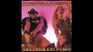 Nashville Pussy - Fried Chicken and Coffee