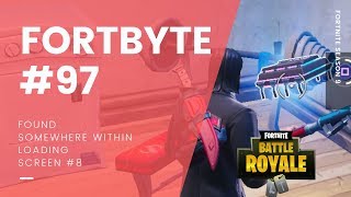 Fortbyte #97: Found Somewhere Within Loading Screen #8