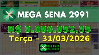 Resultado da Mega Sena 2991, Terça-feira, 31/03/2026