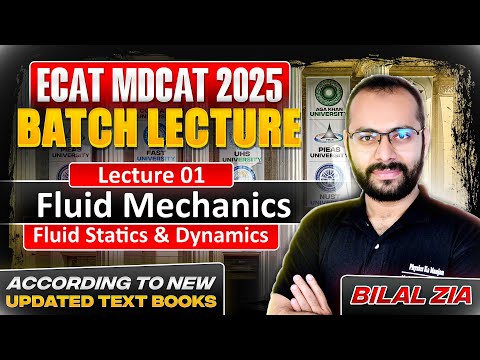 Fluid Mechanics | Fluid Statics & Dynamics | ECAT | NET | MDCAT | All Boards