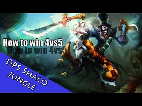 LoL - How to win 4vs5 - DPS Shaco Jungle (german)