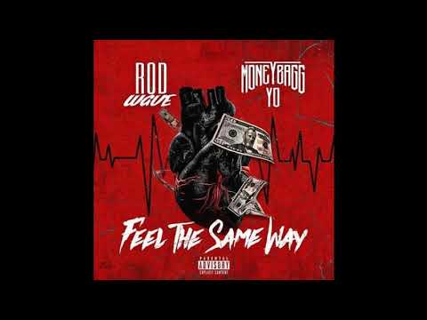 Rod Wave Ft Moneybagg Yo - Feel The Same Way (Audio)