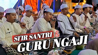 Download lagu FULL LIRIK‼️SI'IR SANTRI - GURU NGAJI || MAJELIS GANDRUNG NABI mp3
