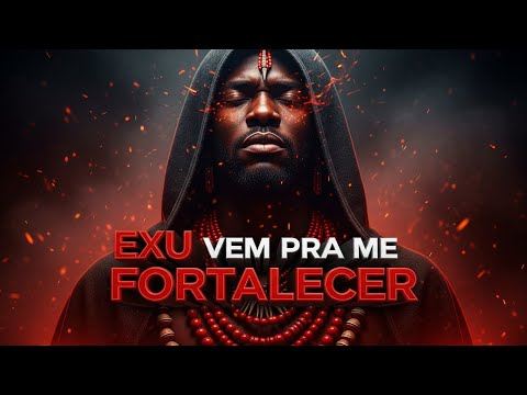 Quem anda com Exu não anda fraco - Exu vem pra me fortalecer - musica para elevar a conexão com Exu
