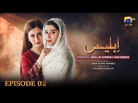 Iblees Episode 02 [Eng Sub] - Hibba Aziz - Farhan Ahmed Malhi - Fajjer Khan - 12th January 2026