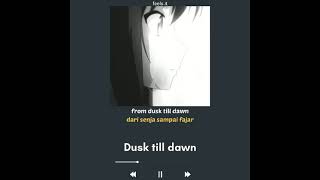 Download lagu Lyric in [Second] video | ZAYN - Dusk till dawn (Ft. Sia) | lirik&terjemahan mp3