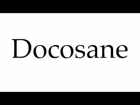 How to Pronounce Docosane