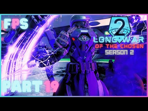 Feeling The Pressure | XCOM 2 LWOTC Season 2 Part 19 - Foreman Plays Stuff