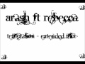 Arash ft. Rebecca - Temptation (Extended Remix ...