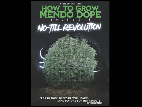 How To Grow "MendoDope" The No-Till Revolution [OFFICIAL TRAILER 2021]