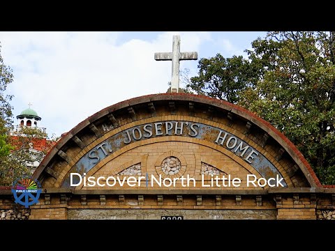 Discover North Little Rock - "St. Joseph Center of Arkansas"