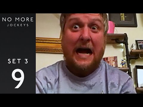 Set 3, Game 9 – No More Jockeys [07.01.21]