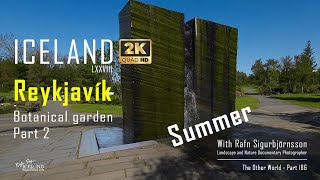 Iceland - The botanical garden in Reykjavik Part 2 of 2 – Summer │ Part 186
