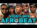 AFROBEAT VIDEO MIX 2026 AFROBEAT 2025 DJ CALVIN FOLA WIZKID RUGER AYRA STARR DAVIDO