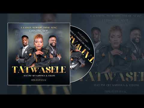 Christine Nkole Tatwasele Official Audio 2025 Ft Pst Gift Kaputula & Collins