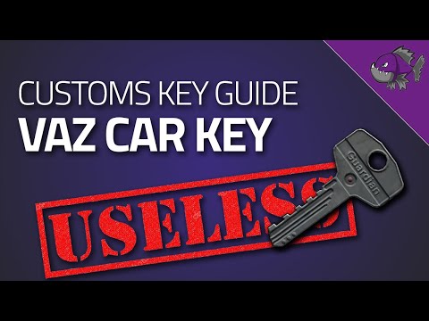 VAZ Car Key - Key Guide - Escape From Tarkov