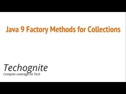 JAVA 9 New Features || Factory Methods for Collections