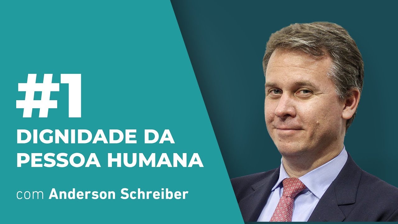 Direito Civil Contemporâneo #1 - Dignidade da pessoa humana