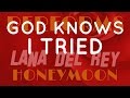 God Knows I Tried - Lana Del Rey [tribute cover by ...