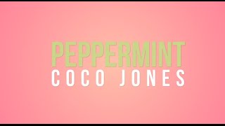&quot;Peppermint&quot; - Coco Jones (Official Lyric Video)