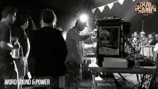Dub Camp Festival 2014 - Word Sound & Power ▶ LAST TUNE 