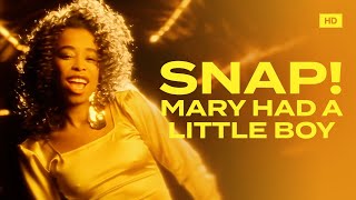 SNAP! - Mary Had a Little Boy (Official Video)